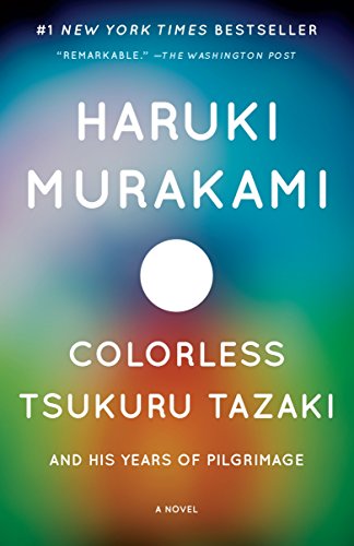 Colorless Tsukuru Tazaki and His Years of Pilgrimage: A Novel (Vintage International) von Vintage